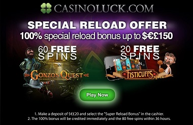 CasinoLuck Special Reload offer