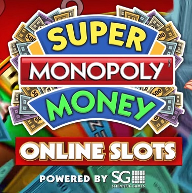Super-Monopoly Money Slot
