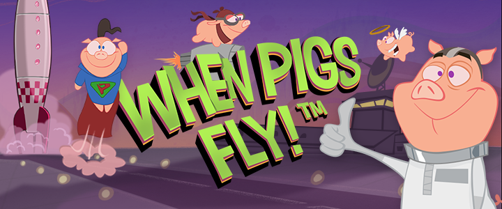 When Pigs Fly! Slot