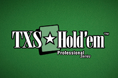 TXS Hold’em Pro Series