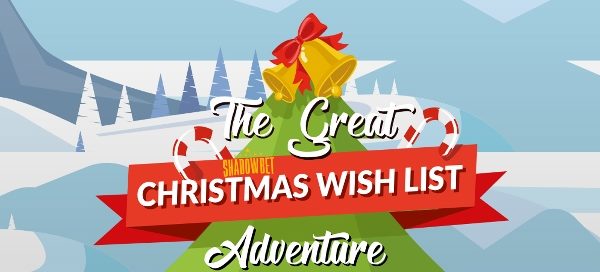 ShadowBet – The Great Xmas Wish List Adventure!