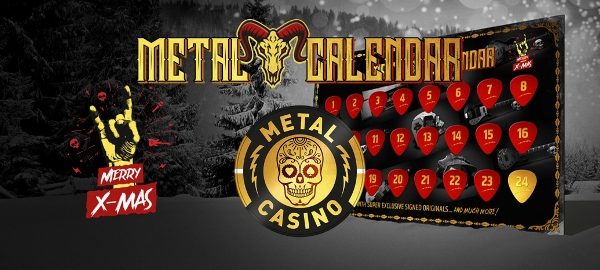 Metal Casino – Metal Christmas Calendar!